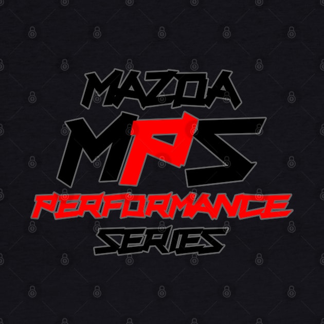 MPS, mazda performance series, Mazdaspeed (2) by CarEnthusast